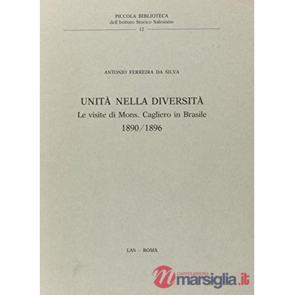 Unità nella diversità. Le visite di mons. Cagliero in Brasile (1890-1896)