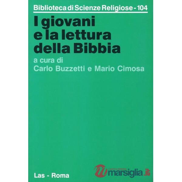 Giovani e la lettura della Bibbia. Orientamenti e proposte (I)