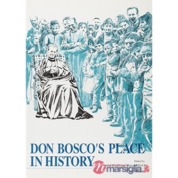 Don Bosco's place in history. Acts of the first International congress of don Bosco studies (Salesian Pontifical University, Rom