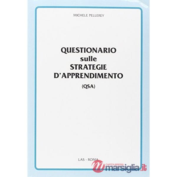 Questionario sulle strategie d'apprendimento (QSA). Con 25 schede. Con floppy disk