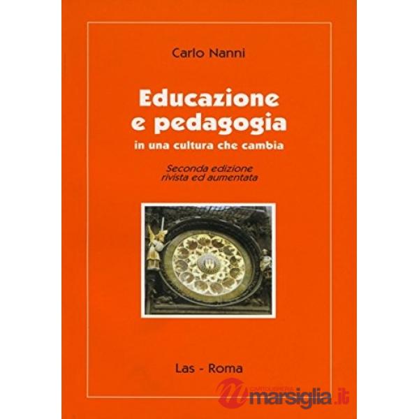 Educazione e pedagogia in una cultura che cambia