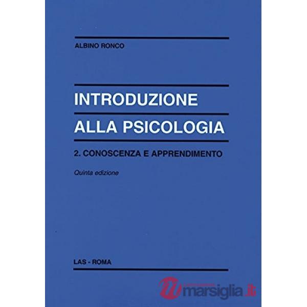 Introduzione alla psicologia. Vol. 2: Conoscenza e apprendimento