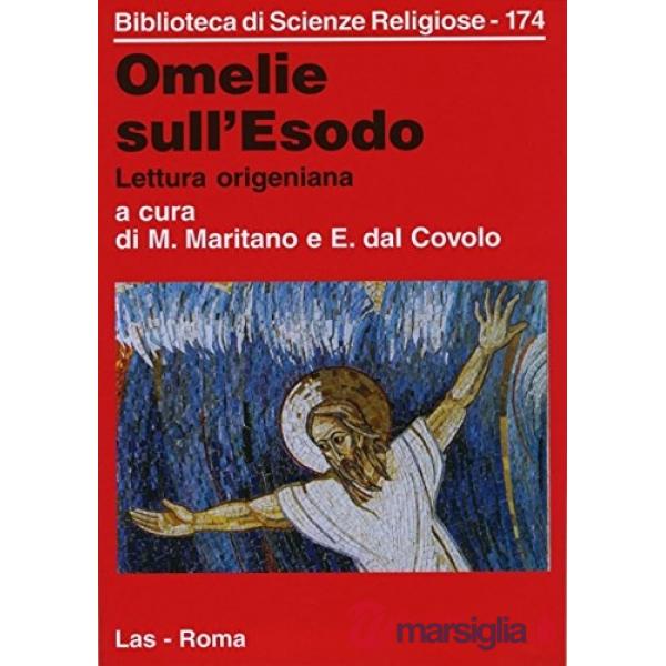 Omelie sull'Esodo. Lettura origeniana