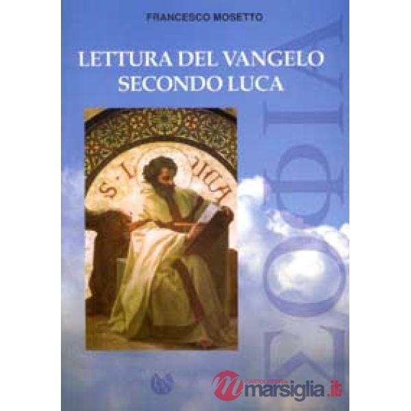 Lettura del vangelo secondo Luca