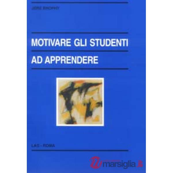 Motivare gli studenti ad apprendere