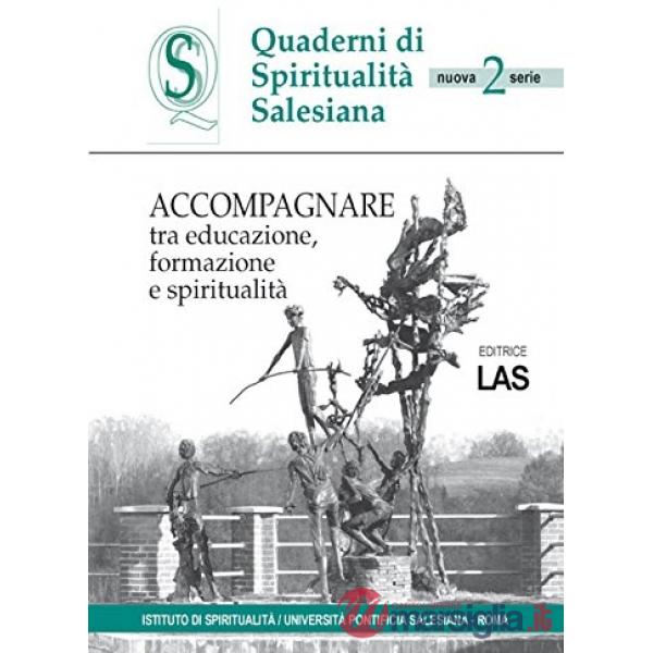 Accompagnare tra educazione, formazione e spiritualità