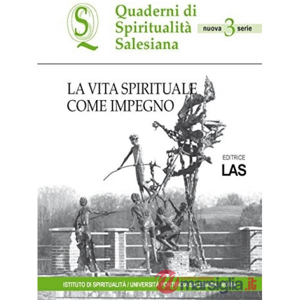 Vita spirituale come impegno (La)