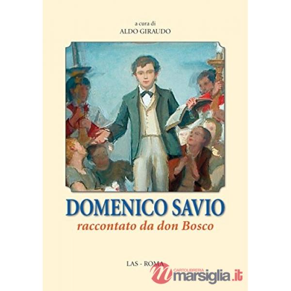 Domenico Savio raccontato da don Bosco