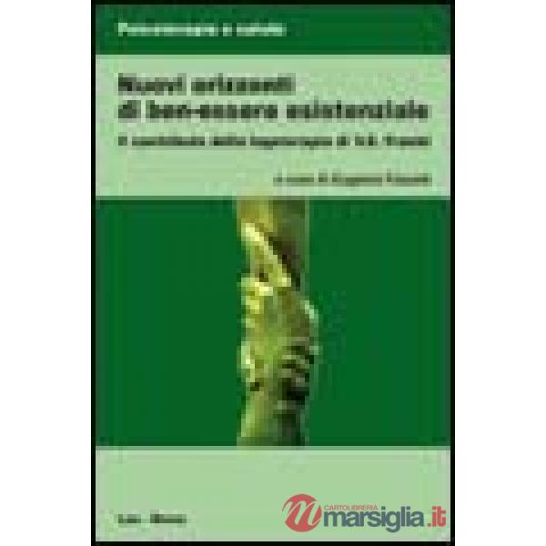 Nuovi orizzonti di ben-essere esistenziale