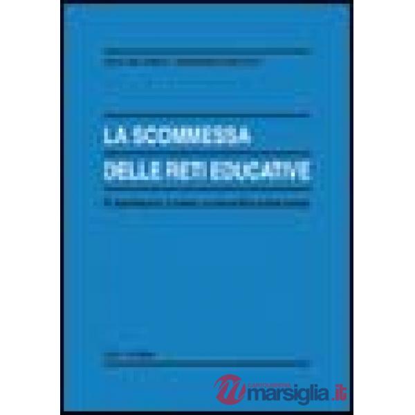 Scommessa delle reti educative (La)