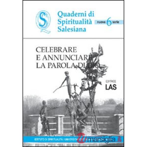 Celebrare e annunciare la parola di Dio