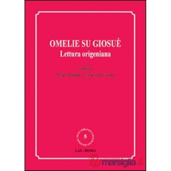 Omelie su Giosuè. Lettura origeniana