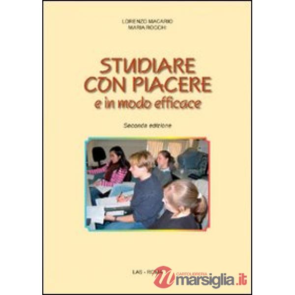 Studiare con piacere e in modo efficace