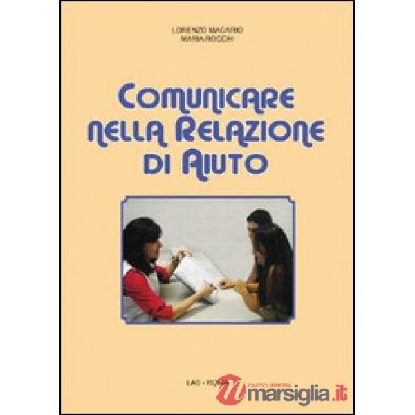 Comunicare nella relazione di aiuto