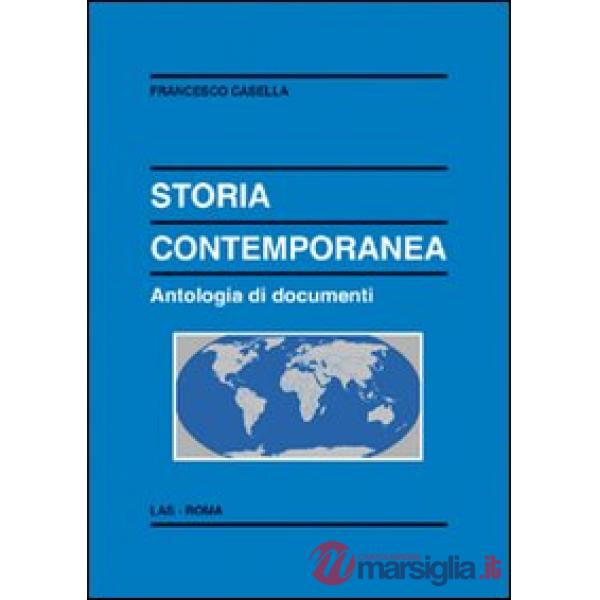 Storia contemporanea. Antologia di documenti