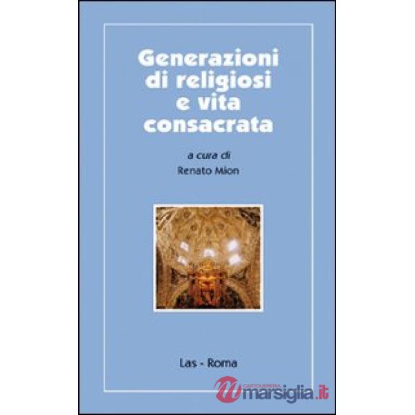 Generazione di religiosi e vita consacrata