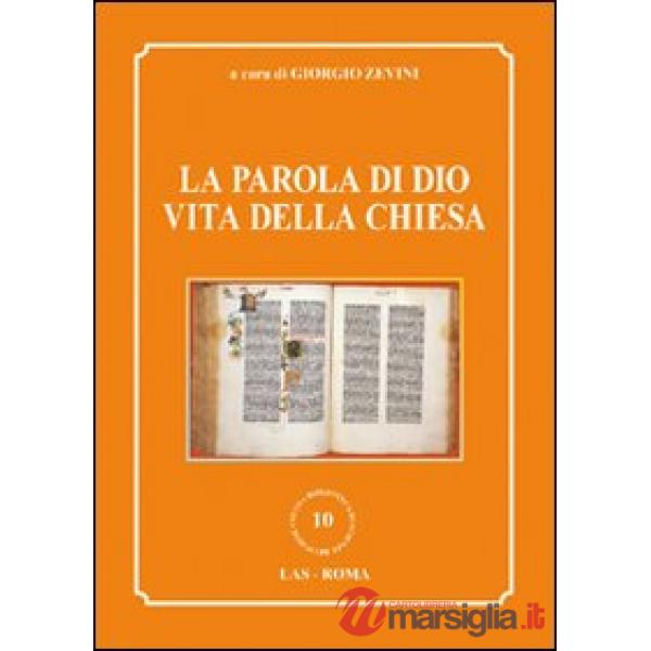 Parola di Dio vita della Chiesa (La)