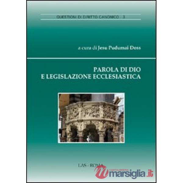 Parola di Dio e legislazione ecclesiastica