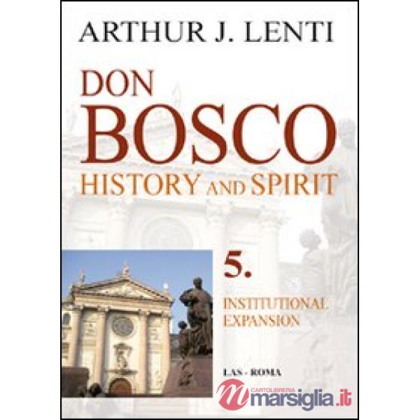 Don Bosco. Institutional expansion
