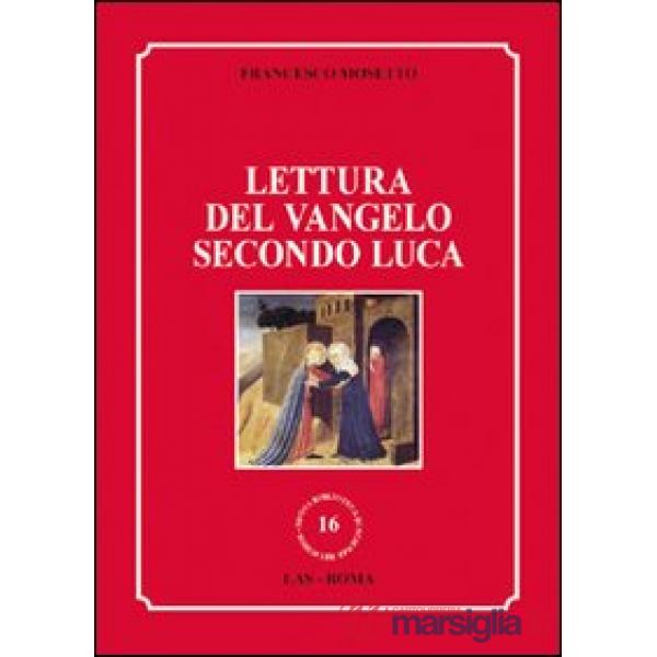 Lettura del Vangelo secondo Luca
