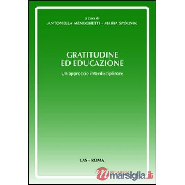 Gratitudine ed educazione. Un approccio interdisciplinare
