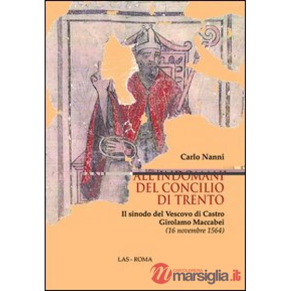 All'indomani del concilio di Trento. Il sinodo del vescovo di Castro Girolamo Maccabei (16 novembre 1564)