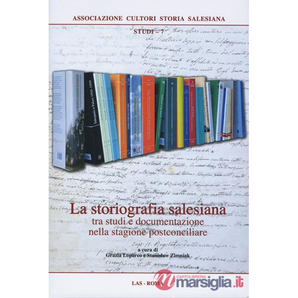 Storiografia salesiana tra studi e documentazione nella stagione postconciliare (La)