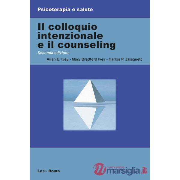 Colloquio intenzionale e il counseling (Il)