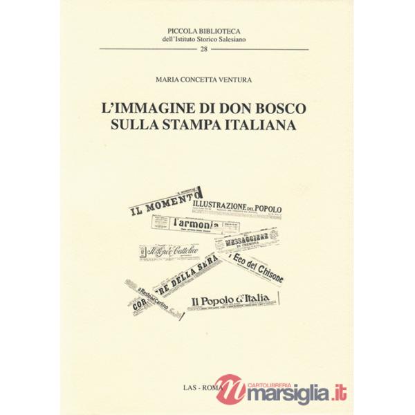 Immagine di don Bosco sulla stampa italiana (L')