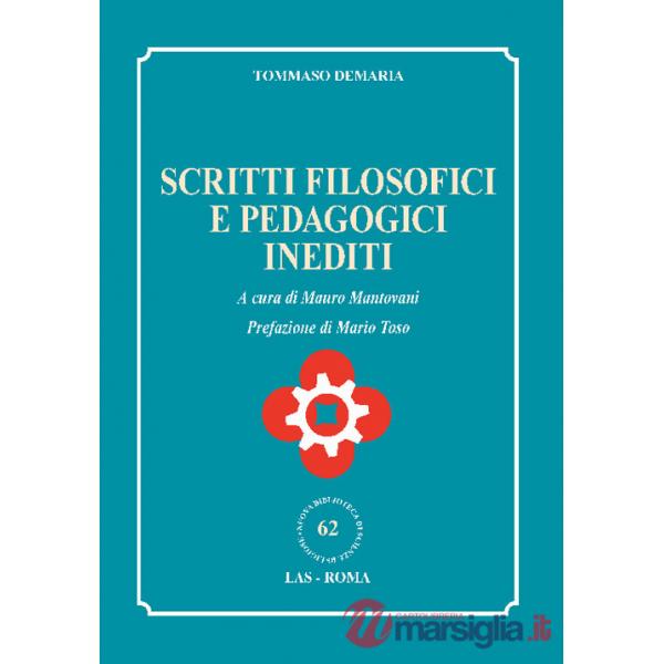Scritti filosofici e pedagogici inediti
