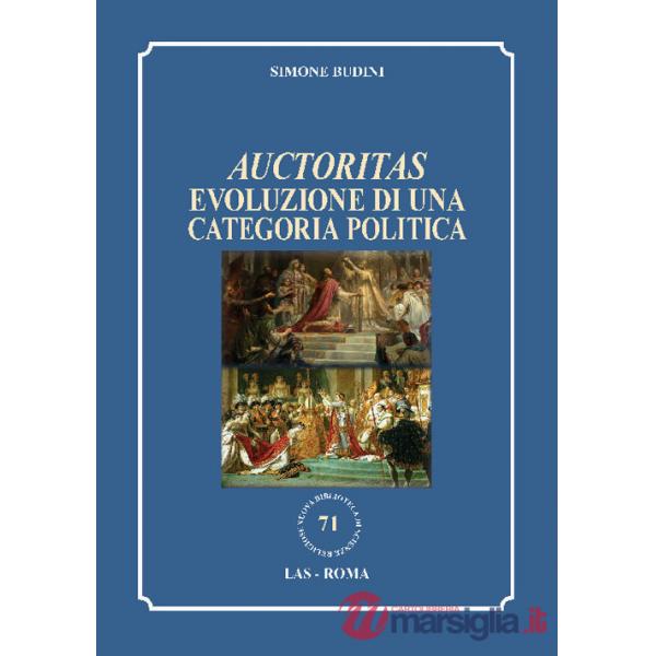 Auctoritas. Evoluzione di una categoria politica