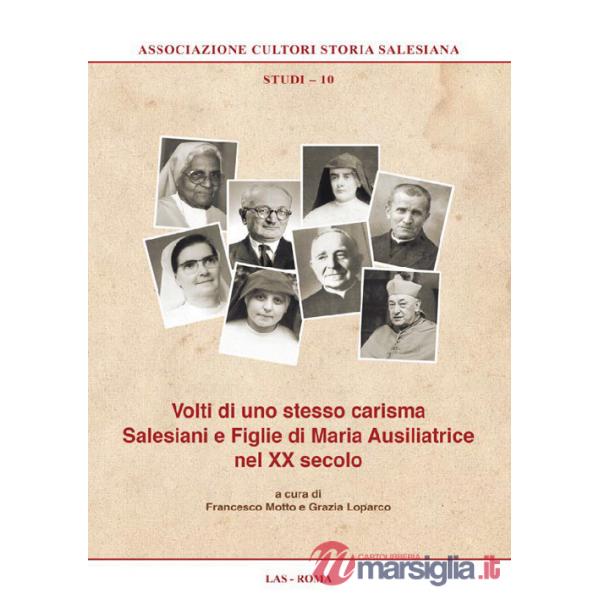 Volti di uno stesso carisma. Salesiani e Figlie di Maria Ausiliatrice nel XX secolo