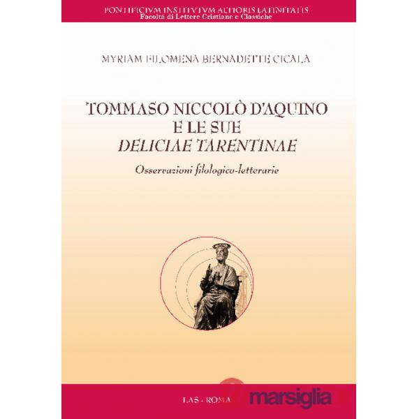 Tommaso Niccolò D'Aquino e le sue «Deliciae tarentinae». Osservazioni filologiche-letterarie