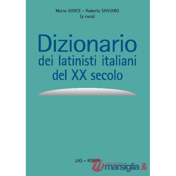 Dizionario dei latinisti italiani del XX secolo