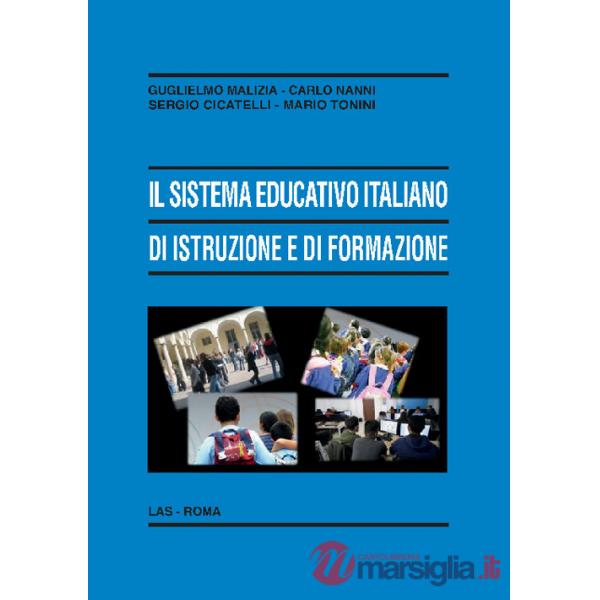 Sistema educativo italiano di istruzione e di formazione. Le sfide della società della conoscenza e della società della globaliz