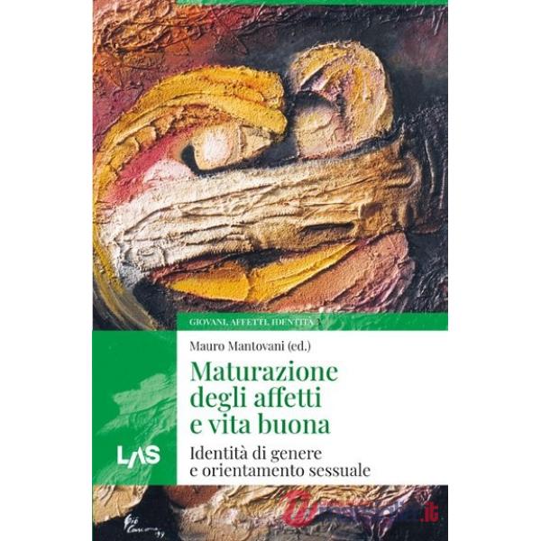 Maturazione degli affetti e vita buona