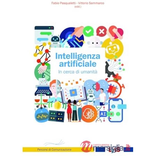 Intelligenza artificiale. In cerca di umanità