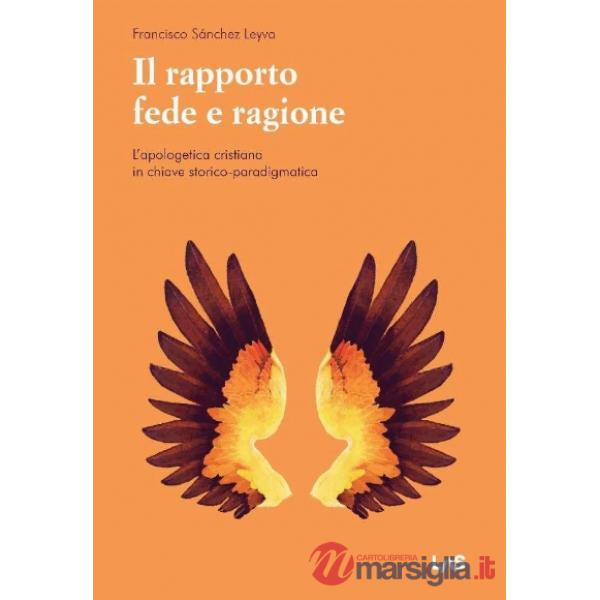 Rapporto fede e ragione (Il)