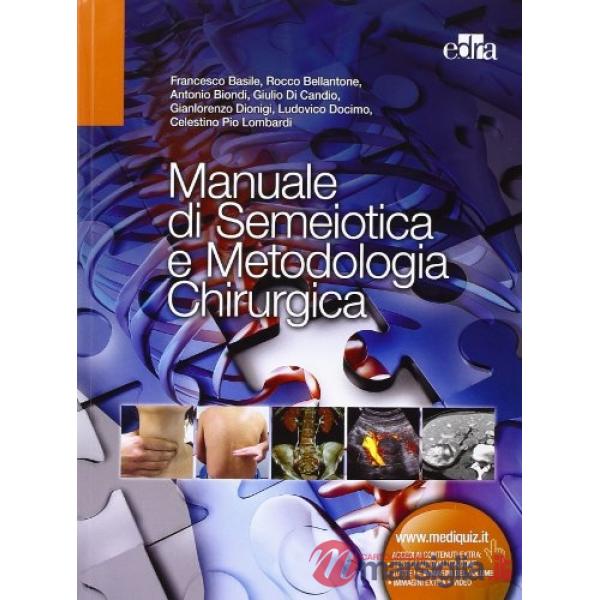 Manuale di semeiotica e metodologia chirurgica