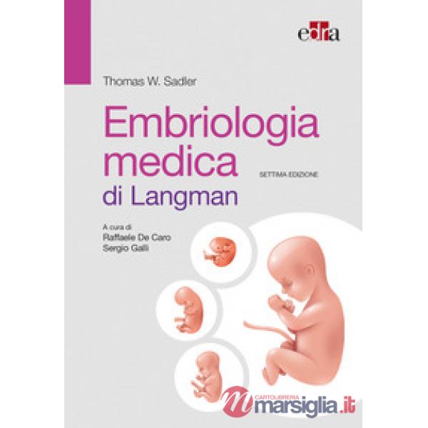 Embriologia medica di Langman