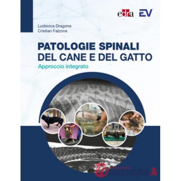 Patologie spinali del cane e del gatto. Approccio integrato