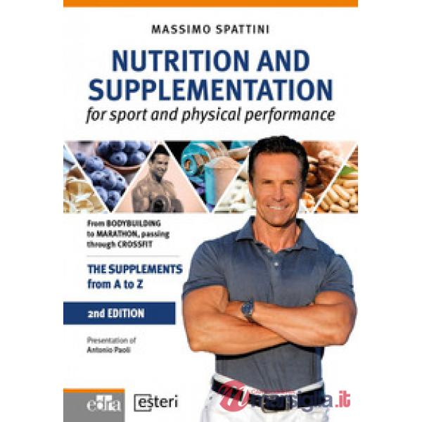Nutrition and supplementation for sport and physical performance
