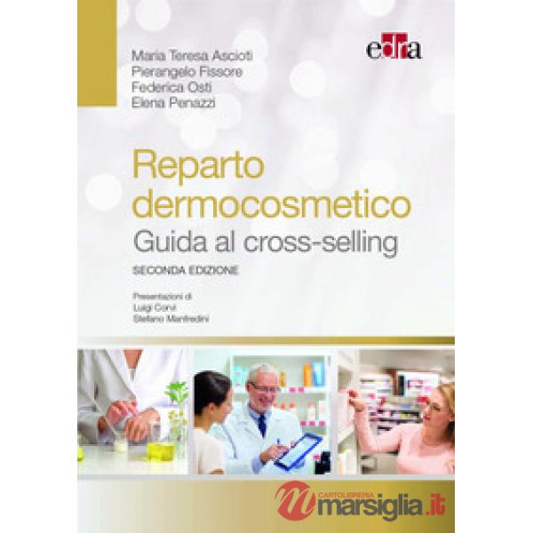 Reparto dermocosmetico. Guida al cross-selling