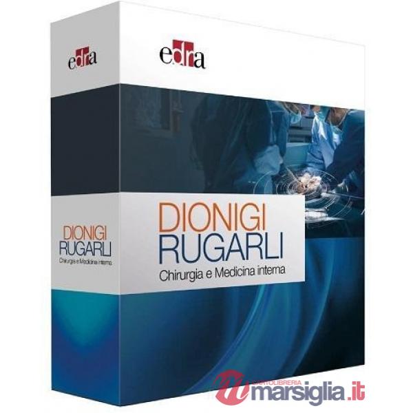 Dionigi Rugarli. Chirurgia e medicina interna