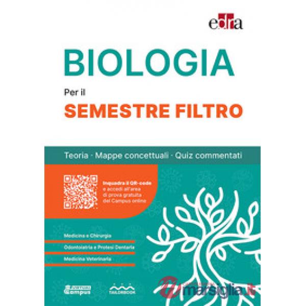 Biologia per il semestre filtro. Teoria, mappe concettuali, quiz commentati