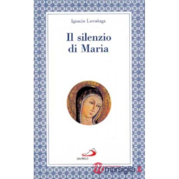 Silenzio di Maria (Il)