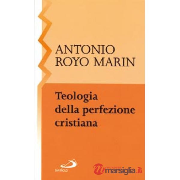 Teologia della perfezione cristiana