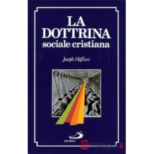 Dottrina sociale cristiana (La)