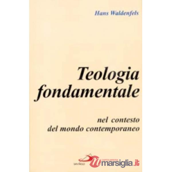 Teologia fondamentale nel contesto del mondo contemporaneo