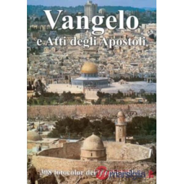 Vangelo e gli Atti degli apostoli (Il)